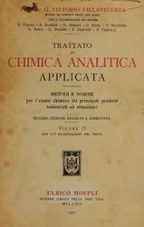 Trattato di chimica analitica applicata : metodi e norme per l'esame chimico dei principali prodotti industriali ed alimentari