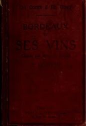 Bordeaux et ses vins ; classés par ordre de mérite