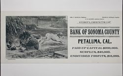 Small poster compliments of the Bank of Sonoma County, 201 Main Street, Petaluma, California