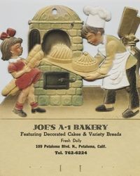 Advertisement flier for Joe's A-1 Bakery in Petaluma, California