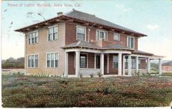 Burbank 'new' home built in 1906 on Tupper Street across from Burbank's original "Home and Garden" house on Santa Rosa Avenue in Santa Rosa