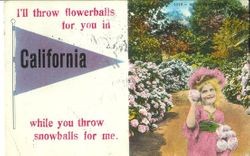 Greeting card with California theme showing girl holding hydranga "snoball," postmarked Graton, November 28, 1913