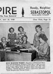 Members of Sebastopol Business and Professional Women's Club: Mrs. Mae Briggs, Rose Thole--Club president; Doris Kennedy--past president; Mildred Blackney--Library Committee chairman; Carol Koepke and Theresa Wetch, July 1948