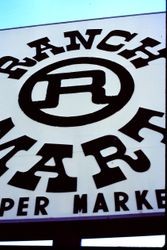 Ranch Mart supermarket sign at the corner of McKinley Street and North Main Street, Sebastopol, California, 1977