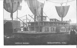 1911 Gravenstein Apple Show display of a replica of the steamship Gold that transported apples, fruit and goods from Sonoma County via Petaluma to San Francisco
