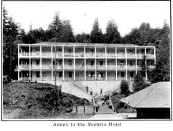 Annex to the Montrio Hotel, from postcard booklet of Monte Rio on the Russian River, California, about 1900