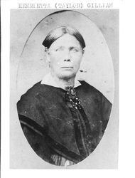 Henrietta (Taylor) Gilliam, wife of Mitchell Gilliam