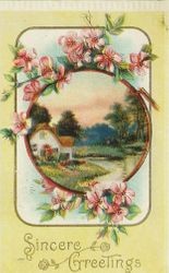 Greeting card with message, "Sincere greetings" and picture of apple blossoms surrounding a picture of house near a creek