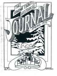 Journal (Sonoma County Historical Society (Calif.)), 1970--Spring (v. 7, no. 3-4