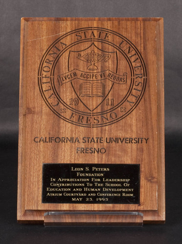 Plaque for Leon S. Peters Foundation from California State University, Fresno