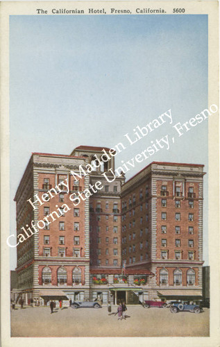 The California Hotel, Fresno, California