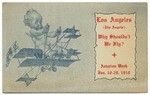 Los Angeles (The Angels) Why Shouldn't We Fly? Aviation Week Jan. 10-20, 1910.