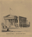 County Court House (now used as State Capitol)