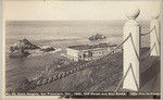 Sutro Heights, San Francisco, Cal., 1886, Cliff House and Seal Rocks, no. 40