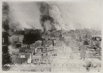 [View south from Nob Hill toward fire burning south of Market St.]