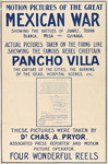 Motion pictures of the great Mexican War showing the battles of Juarez, Tierra Blanca, Mesa and Ojinaga. Actual pictures taken on the firing line showing the famous rebel chieftain Pancho Villa, the capture of the cities, the burning of the dead, hospital scenes, etc.