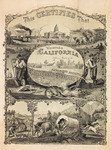 This certifies that... who arrived in California 1849 is a member of the Sacramento Society of California Pioneers