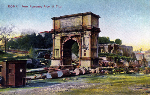 Postcard, Foro Romano; Arco di Tito