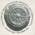 Bulletin of the Institute for Antiquity and Christianity, Volume XIII, Issue 4