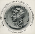 Bulletin of the Institute for Antiquity and Christianity, Volume III, Issue 1