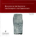 Bulletin of the Institute for Antiquity and Christianity, Volume XXXIV, Summer 2007