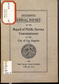 Annual report of the Board of Public Service Commissioners of the city of Los Angeles, California