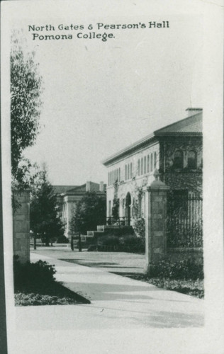 North Gates & Pearsons's Hall, Pomona College