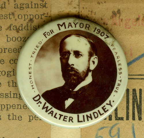 Dr. Walter Lindley for Mayor 1907 button