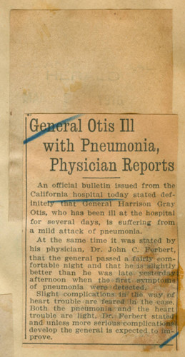 General Otis ill with pneumonia, physician reports