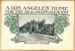 A Los Angeles home for the sick and convalescent