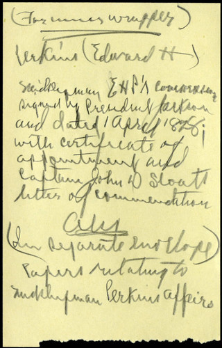 Perkins' notes on Edward H. Perkins