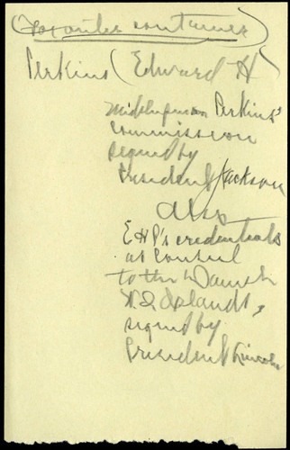 Perkins' notes on Edward H. Perkins