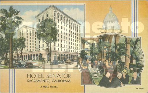 Hotel Senator, Sacramento, California