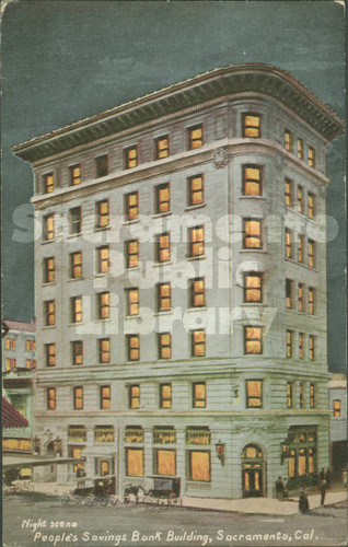 Night Scene, People's Savings Bank Building, Sacramento, Cal