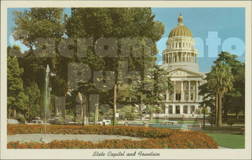 State Capitol and Fountain, Sacramento, Cal. - Cassidy and Long