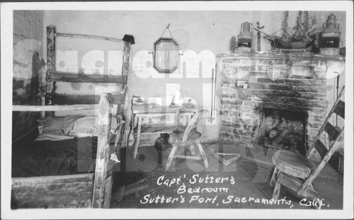 Capt. Sutter's Bedroom, Sutter's Fort, Sacramento, Calif