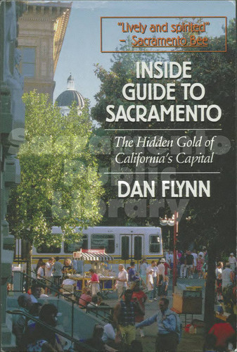 Inside Guide to Sacramento - Dan Flynn