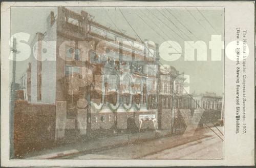 The National Irrigation Congress at Sacramento, 1907 View on J Street, Showing Decorated Elks Building