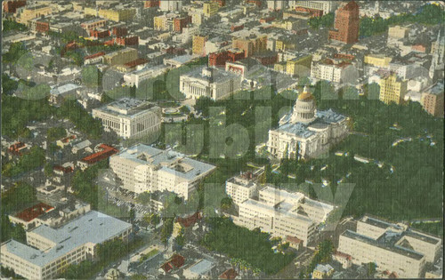 Aerial View of State Capitol and Office Buildings, Sacramento, Cal. - W.C. Spangler