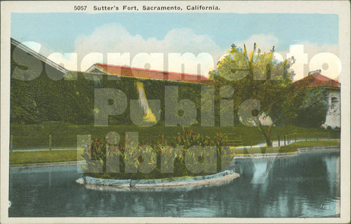 Sutter's Fort, Sacramento, California - Pacific Novelty Co