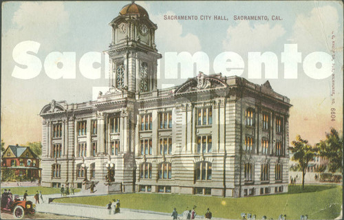 City Hall, Sacramento, Cal., - Cardinell-Vincent