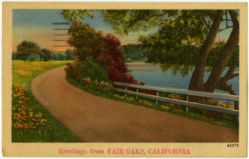 Greetings from Fair Oaks, California