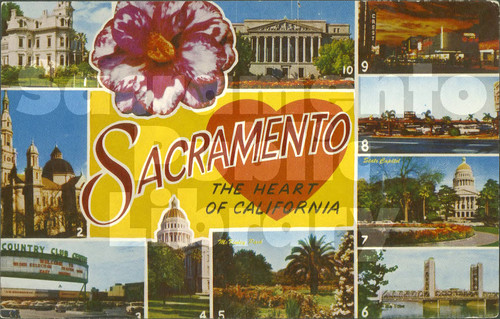 Sacramento, The Heart of California