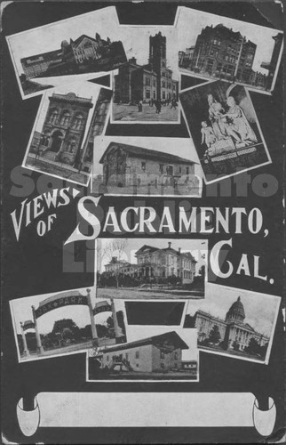 Views of Sacramento, Cal