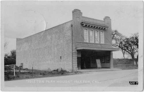 "Isleton Play House" Isleton, Cal