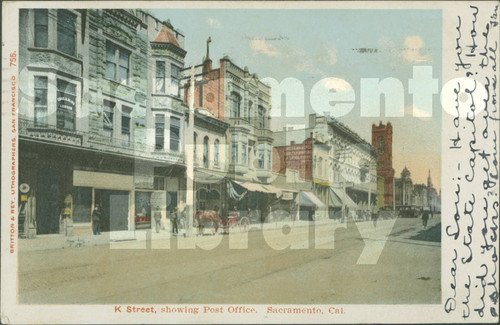 K Street, Showing Post Office, Sacramento, Cal