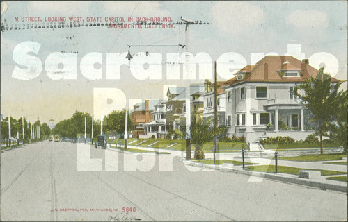 M Street, Looking West, State Capitol in Background, Sacramento, California