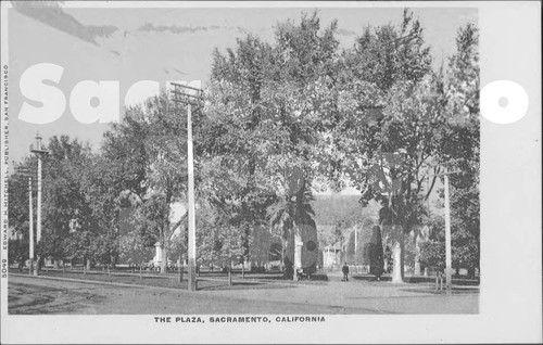 The Plaza, Sacramento, California - Mitchell 1905