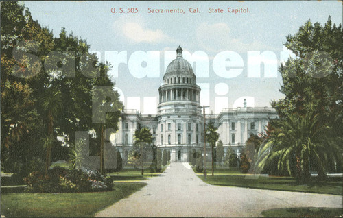 U.S. 503. Sacramento, Cal. State Capitol