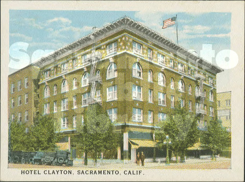 Hotel Clayton, Sacramento, Cal